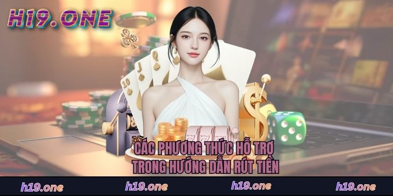 Các phương thức hỗ trợ trong hướng dẫn rút tiền